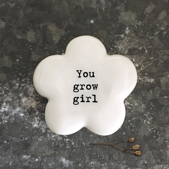 Flower Token - 'You Grow Girl'