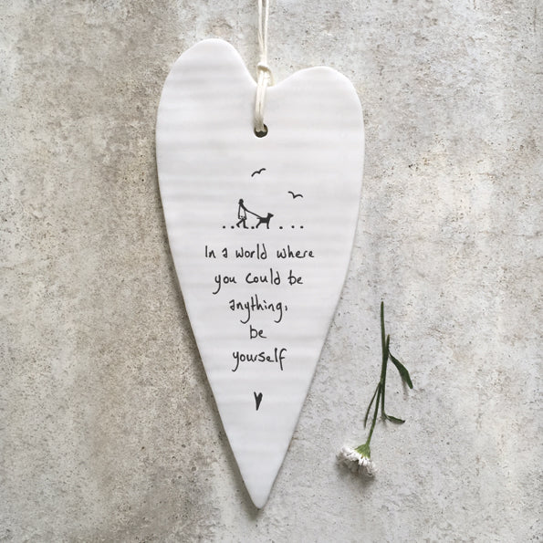 Long Hanging Heart Plaque - 'Be yourself'