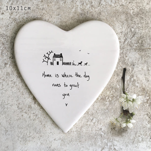 Heart Coaster - 'Home is where the dog comes to meet you'