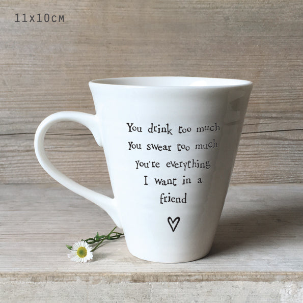 'You drink too much'  Porcelain mug