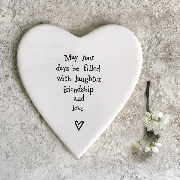 Heart Coaster - 'May your days be filled with laughter'