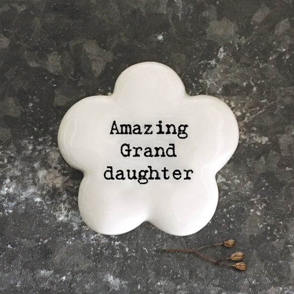 Porcelain flower pebble - 'Amazing granddaughter'