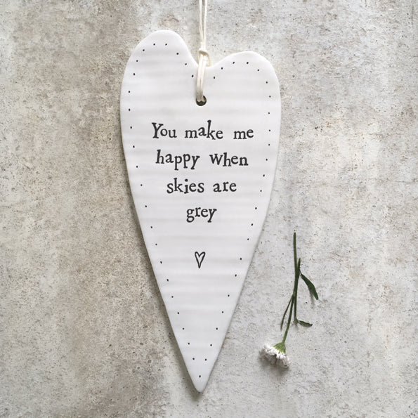 Long Hanging Heart Plaque - 'You make me happy'